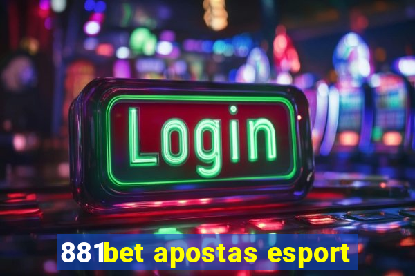 881bet apostas esport