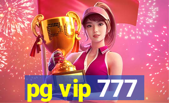 pg vip 777