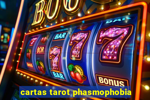 cartas tarot phasmophobia