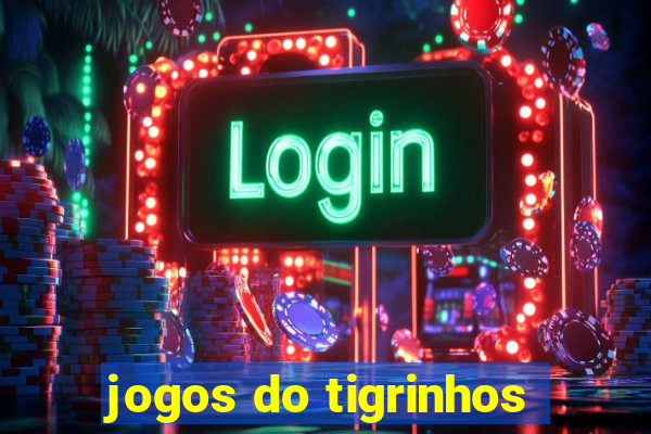 jogos do tigrinhos