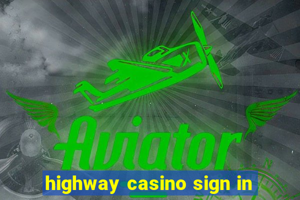 highway casino sign in