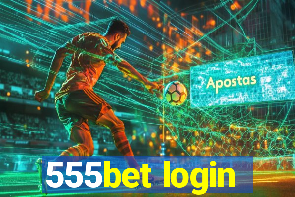 555bet login