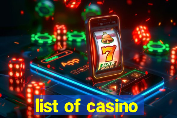 list of casino