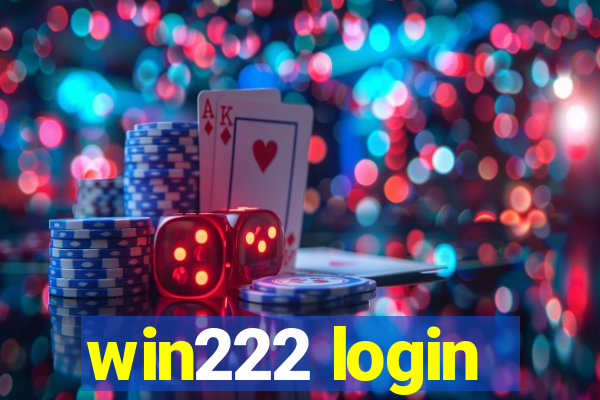 win222 login