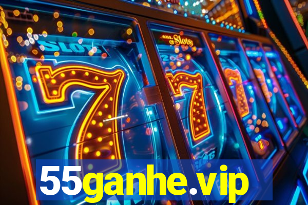 55ganhe.vip