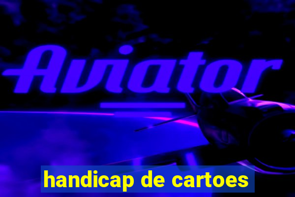 handicap de cartoes