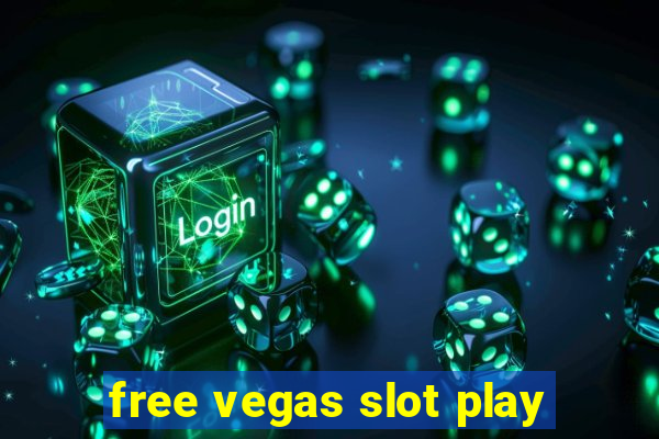 free vegas slot play