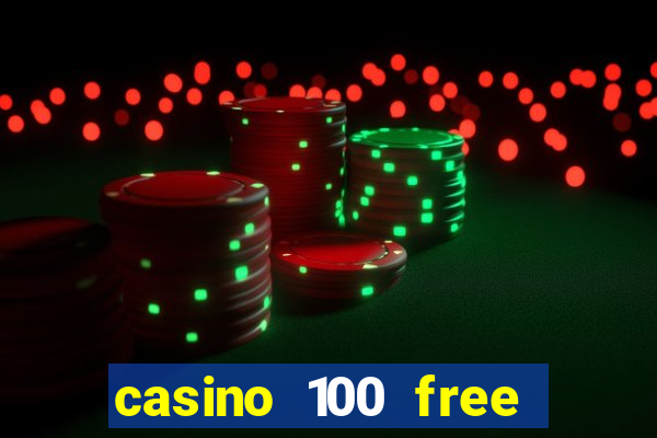 casino 100 free spins no deposit