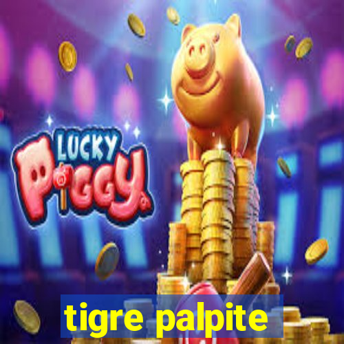 tigre palpite