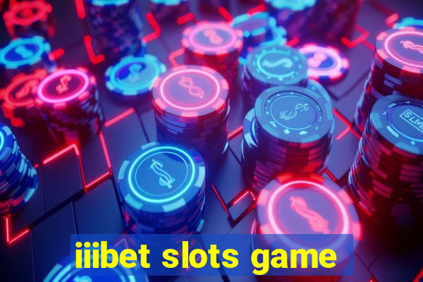 iiibet slots game