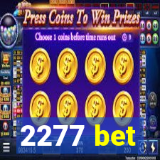 2277 bet