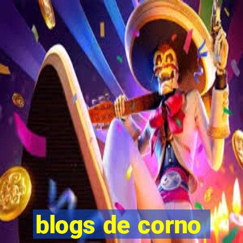 blogs de corno