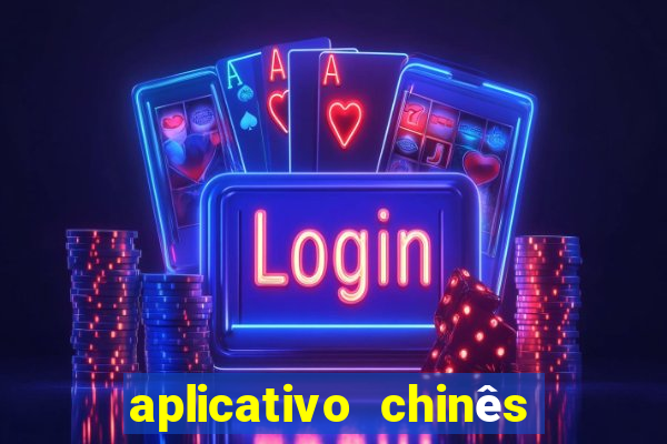 aplicativo chinês de jogos