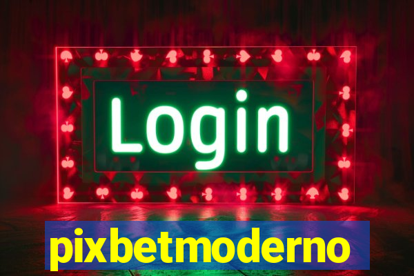 pixbetmoderno