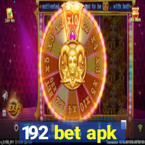 192 bet apk