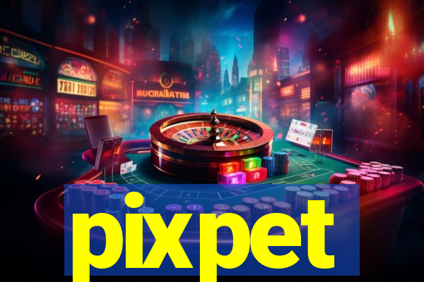 pixpet