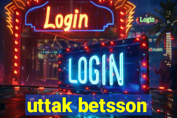 uttak betsson