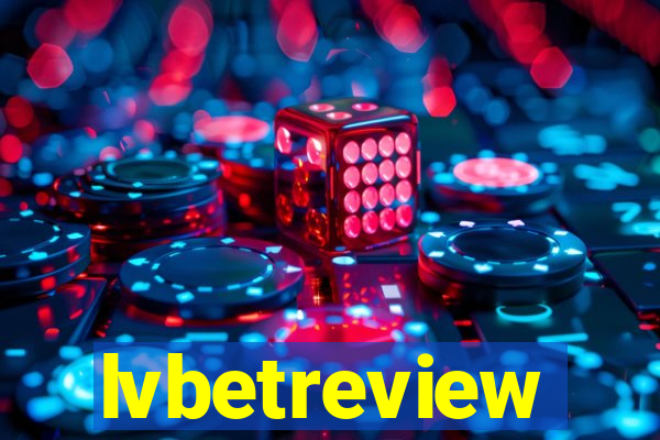 lvbetreview