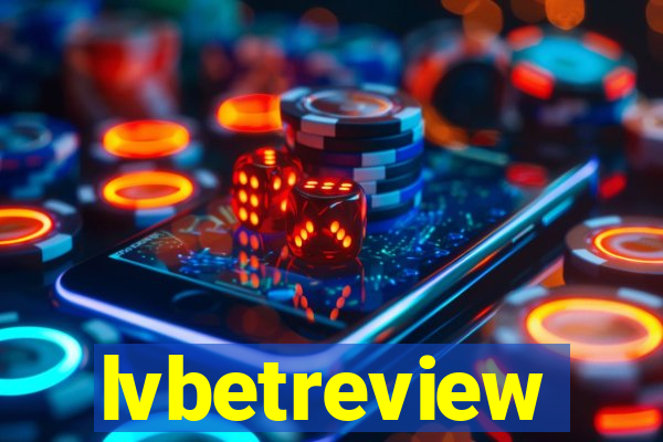 lvbetreview