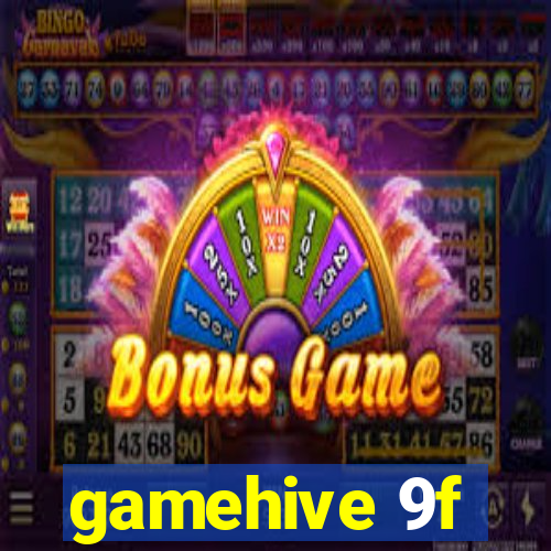 gamehive 9f