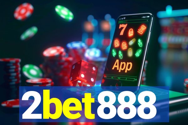 2bet888