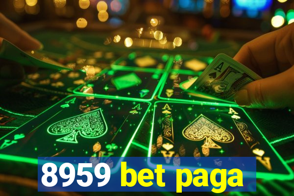 8959 bet paga