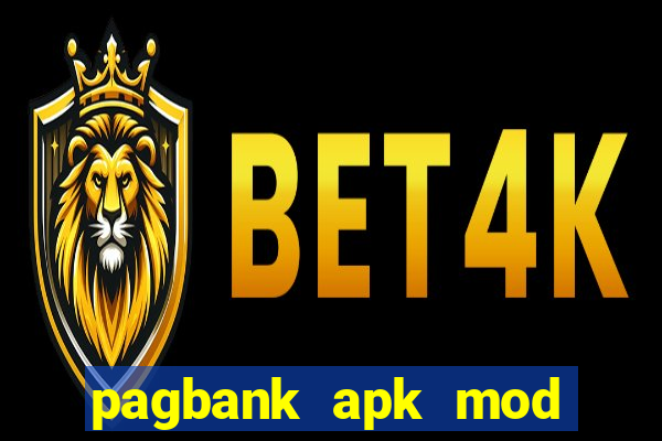 pagbank apk mod dinheiro infinito