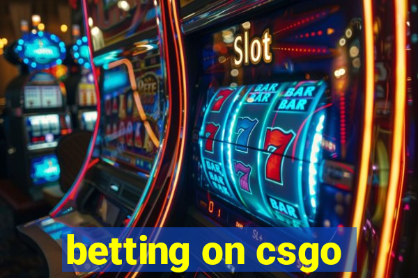 betting on csgo