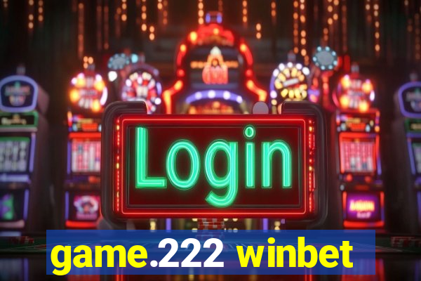 game.222 winbet