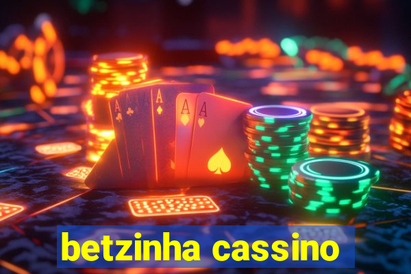 betzinha cassino