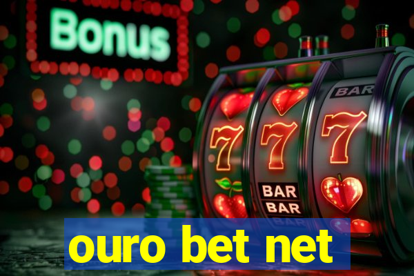 ouro bet net