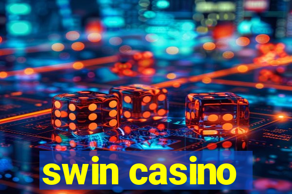 swin casino