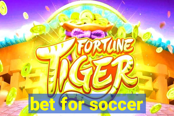 bet for soccer