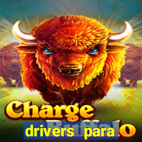 drivers para windows 7 64 bits