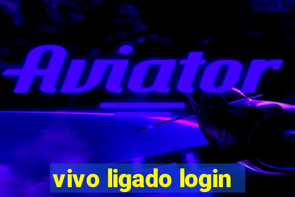 vivo ligado login