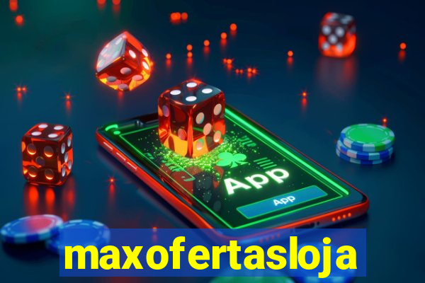 maxofertasloja