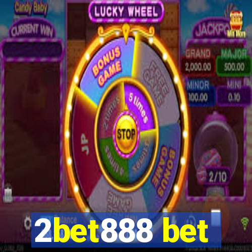 2bet888 bet