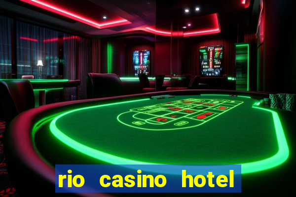 rio casino hotel in las vegas