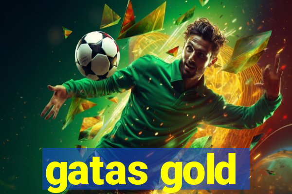 gatas gold