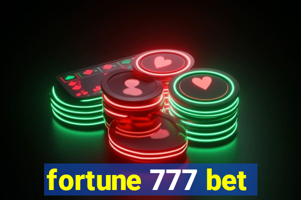 fortune 777 bet