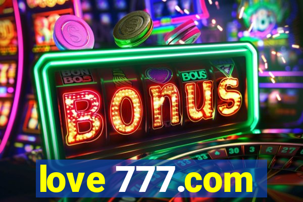 love 777.com