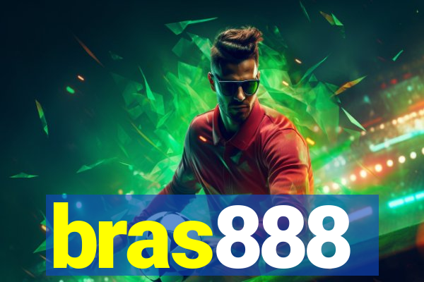 bras888