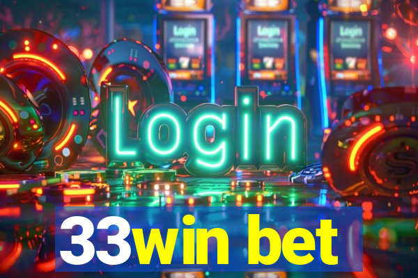 33win bet