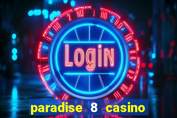 paradise 8 casino no deposit codes