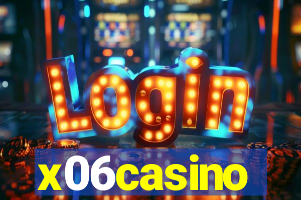 x06casino