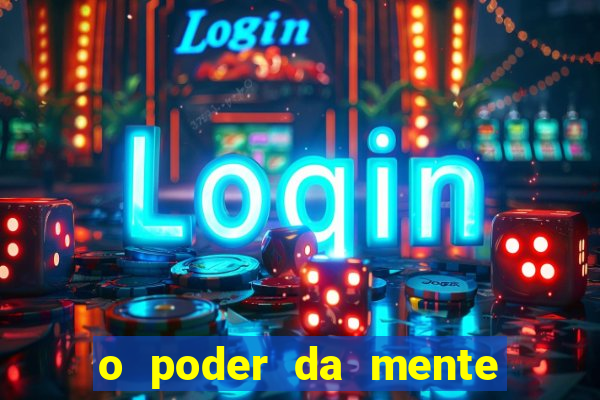 o poder da mente para ganhar na loteria