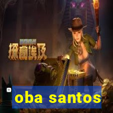 oba santos