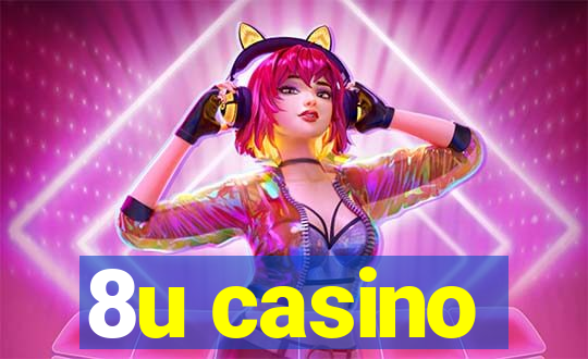 8u casino