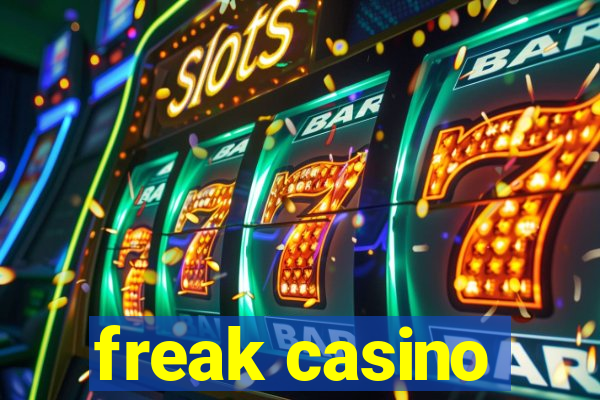 freak casino