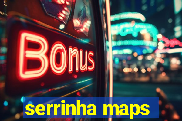 serrinha maps